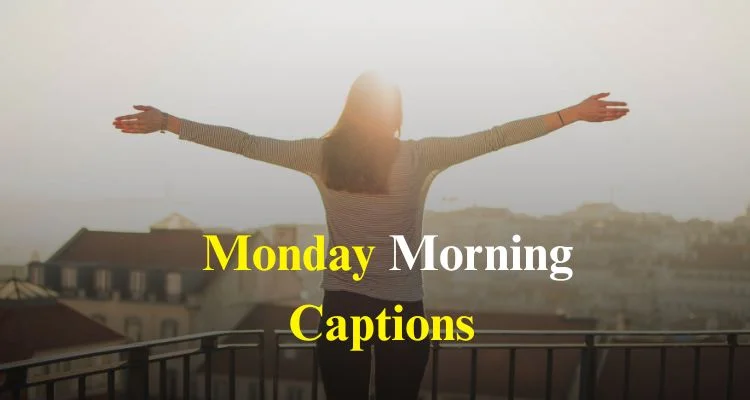 Monday morning caption